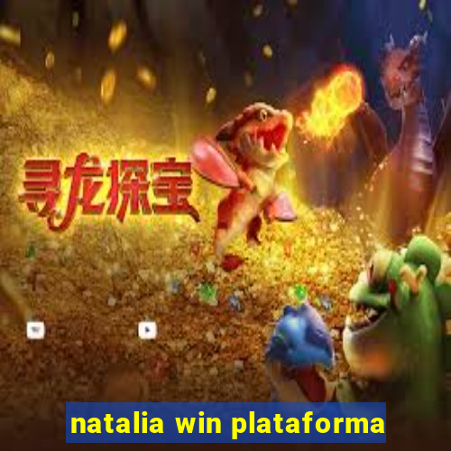 natalia win plataforma